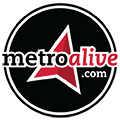 MetroAlive Can Help You